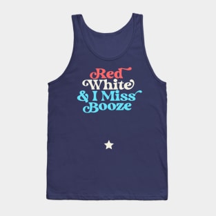 Red White and I Miss Booze Pregnant 4th of July Tank Top